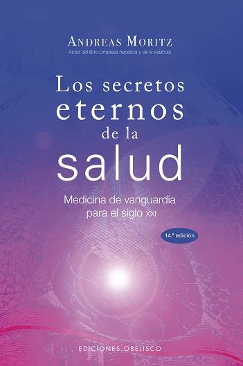 SECRETOS ETERNOS DE LA SALUD | 9788497775076 | MORITZ, ANDREAS