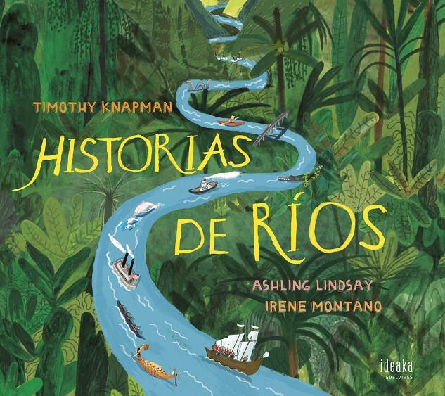 HISTORIAS DE RÍOS | 9788414023457 | KNAPMAN, TIMOTHY