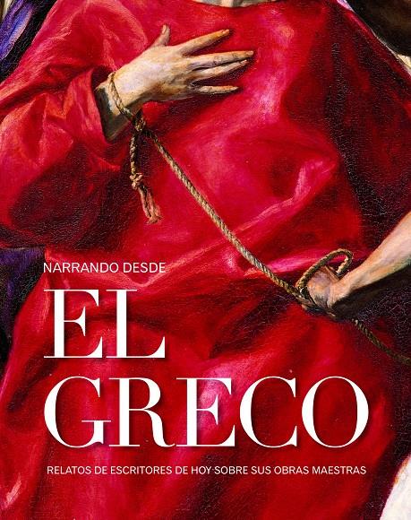 NARRANDO DESDE EL GRECO | 9788415888468 | AA. VV.