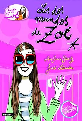 BANDA DE ZOE: MUNDOS DE ZOE 1 | 9788408099567 | GARCÍA-SIÑERIZ, ANA