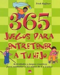 365 JUEGOS PARA ENTRETENER A TU HIJO | 9788497540636 | KUFFNER, T.