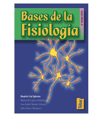 BASES DE LA FISIOLOGÍA | 9788473602662 | GAL IGLESIAS, BEATRIZ