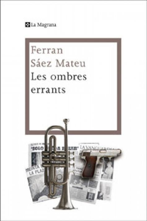 OMBRES ERRANTS, LES | 9788482645759 | SAEZ , FERRAN