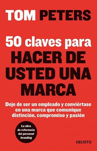 50 CLAVES PARA HACER DE USTED UNA MARCA | 9788423428281 | PETERS, TOM