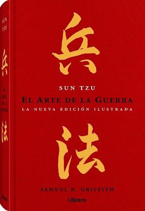 EL ARTE DE LA GUERRA NUEVA EDICION ILUSTRADA | 9789089987402 | TZU, SUN