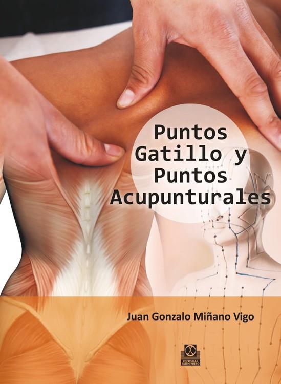 PUNTOS GATILLO Y PUNTOS ACUPUNTURALES  (COLOR) | 9788499104485 | MIÑANO VIGO, JUAN GONZALO