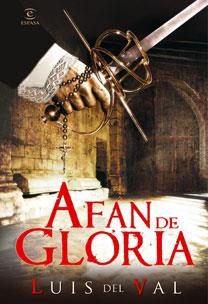 AFAN DE GLORIA | 9788467030617 | DEL VAL, LUIS