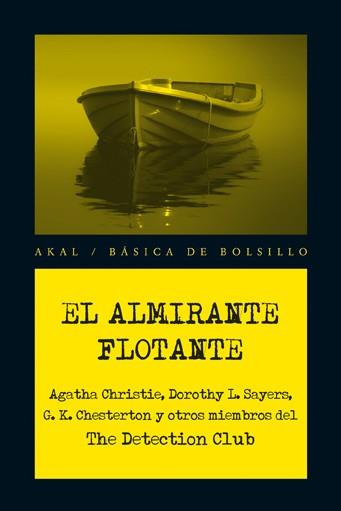 ALMIRANTE FLOTANTE, EL | 9788446035114 | DETECTION CLUB/ CHRISTIE, AGATHA (1890-1976)/ SAYE