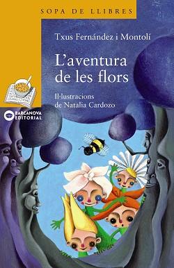 AVENTURA DE LES FLORS, L' | 9788448925000 | FERNÀNDEZ MONTOLÍ, MARIA JESÚS