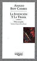 INVENCION Y LA TRAMA, LA | 9788483108352 | BIOY CASARES, ADOLFO