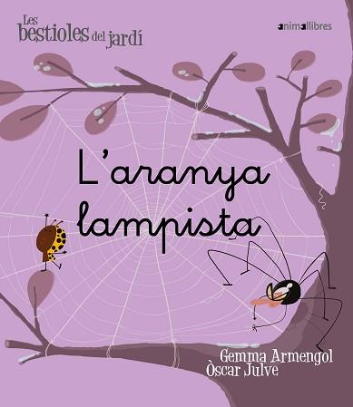 ARANYA LAMPISTA, L' | 9788496726574 | ARMENGOL, GEMMA