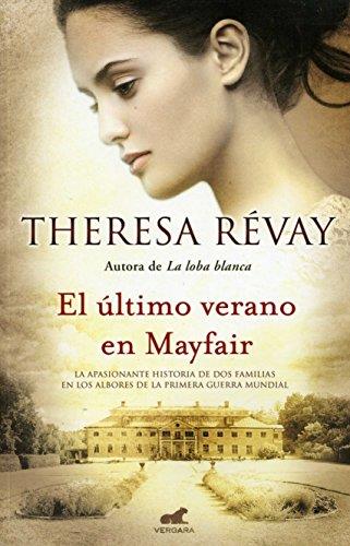 ULTIMO VERANO EN MAYFAIR,EL | 9788415420262 | REVAY,THERESA