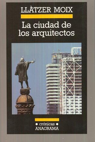 CIUDAD DE LOS ARQUITECTOS, LA | 9788433925305 | MOIX, LLATZER