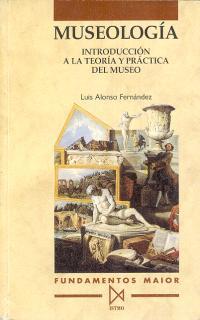 MUSEOLOGIA | 9788470902789 | ALONSO FERNANDEZ, LUIS