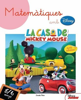 QUADERN DE MATEMÀTIQUES AMB DISNEY! 5/6 ANYS | 9788499324715 | DIVERSOS AUTORS