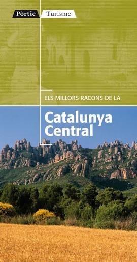 MILLORS RACONS DE LA CATALUNYA CENTRAL | 9788498091335 | MARTINEZ EDO, XAVIER/PALLARÉS BLANCH, MARTA/MASSANA MAS, SERGI