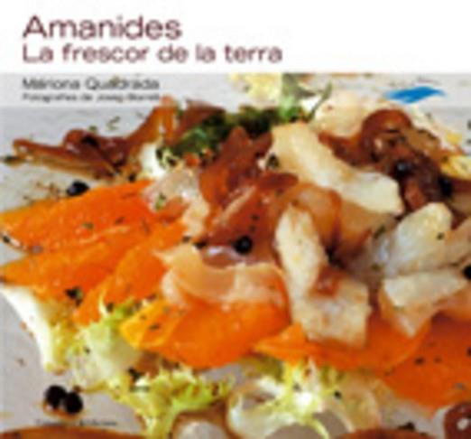 AMANIDES. LA FRESCOR DE LA TERRA | 9788497913379 | QUADRADA MONTEVERDE, MARIONA/BORRELL GARCIAPONS, JOSEP