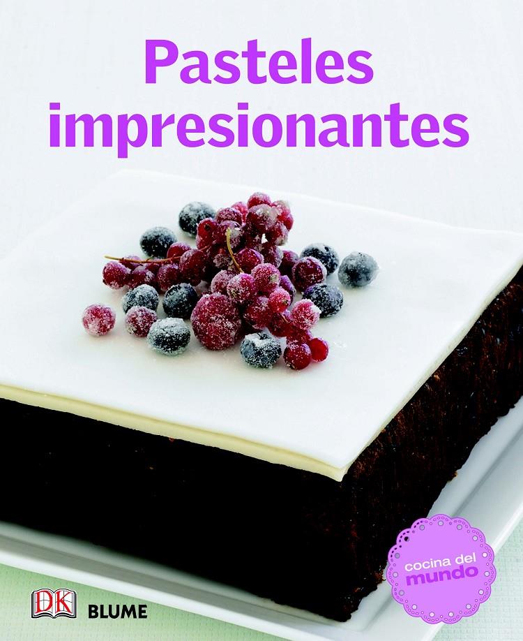 PASTELES IMPRESIONANTES | 9788415317524 | VARIOS AUTORES