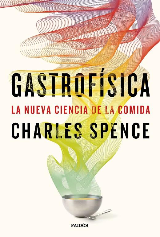 GASTROFÍSICA | 9788449333545 | SPENCE, CHARLES