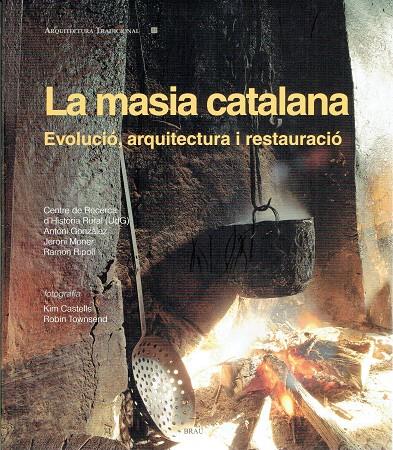 LA MASIA CATALANA | 9788415885474 | RIPOLL MASFERRER, RAMON/Y OTROS