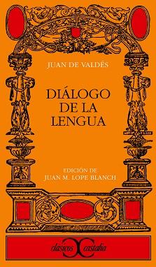 DIALOGO DE LA LENGUA | 9788470390739 | VALDES, JUAN DE