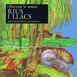 RIUS I LLACS. OBSERVANT LA NATURA | 9788495987150 | DEAN, KEVIN                   /NORRIS WOOD, JOHN