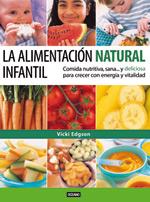 ALIMENTACIÓN NATURAL INFANTL, LA | 9788475563091 | EDGSON, VICKI