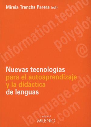 NUEVAS TECNOLOGIAS PARA EL AUTOAPRENDIZAJE Y LA | 9788489790605 | TRENCHS PARERA, MIREIA