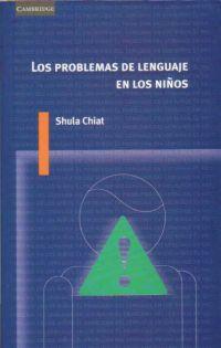 PROBLEMAS DE LENGUAJE EN NIÑOS | 9788483232507 | CHIAT