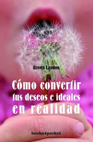 COMO CONVERTIR TUS DESEOS E -BOL | 9788492516742 | LANDON, BROWN