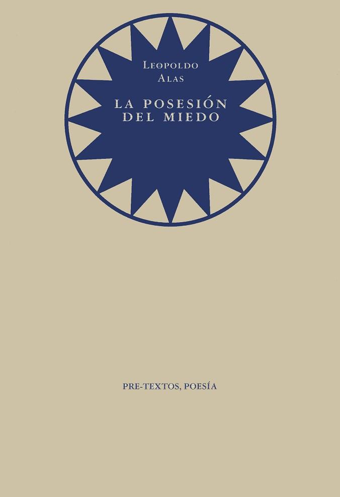 POSESION DEL MIEDO, LA | 9788481910810 | ALAS, LEOPOLDO - CLARIN