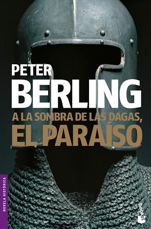 A LA SOMBRA DE LAS DAGAS, EL PARAISO | 9788408084631 | BERLING, PETER