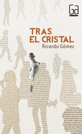 TRAS EL CRISTAL | 9788467556995 | GÓMEZ GIL, RICARDO