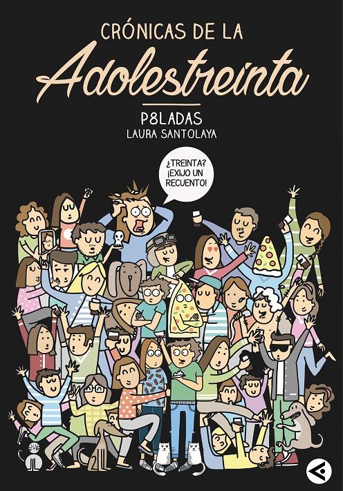 CRÓNICAS DE LA ADOLESTREINTA | 9788403515758 | SANTOLAYA, LAURA