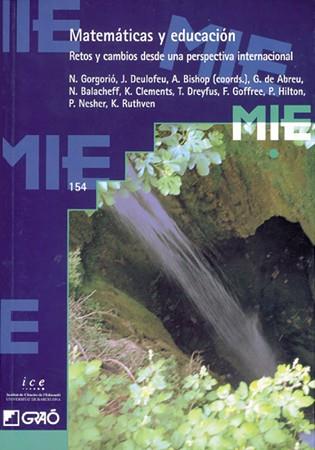 MATEMATICAS Y EDUCACION. RETOS Y CAMBIOS DESDE | 9788478272464 | BISHOP, ALAN J./DEULOFEU PIQUET, JORDI/DREYFUS, TOMMY/GOFFREE, FREDERIK/GORGORIÓ SOLÀ, NÚRIA/HILTON,