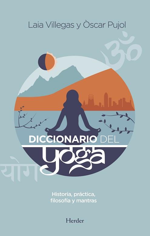 DICCIONBARIO DEL YOGA | 9788425437700 | VILLEGAS, LAIA/PUJOL, ÒSCAR