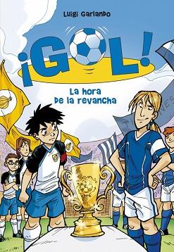 HORA DE LA REVANCHA, LA (GOL 10) | 9788484417132 | LUIGI,GARLANDO