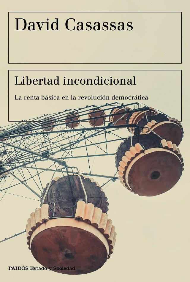 LIBERTAD INCONDICIONAL | 9788449334535 | CASASSAS, DAVID