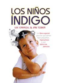 NIÑOS INDIGO, LOS | 9788477208358 | CARROLL, LEE/ TOBER, JAN