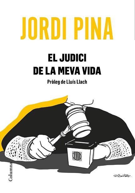 EL JUDICI DE LA MEVA VIDA | 9788466426053 | PINA MASSACHS, JORDI