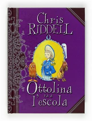 OTTOLINA VA A L'ESCOLA | 9788466123846 | CHRIS RIDDELL