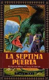 SEPTIMA PUERTA, LA - BOLSILLO - | 9788448030728 | WEIS, MARGARET / HICKMAN, TRACY