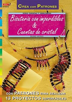 BISUTERIA CON IMPERDIBLES Y CUENTAS DE CRISTAL | 9788495873156 | MORAS, INGRID