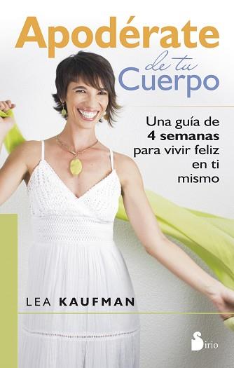 APÓDERATE DE TU CUERPO | 9788416233380 | KAUFMAN, LEA