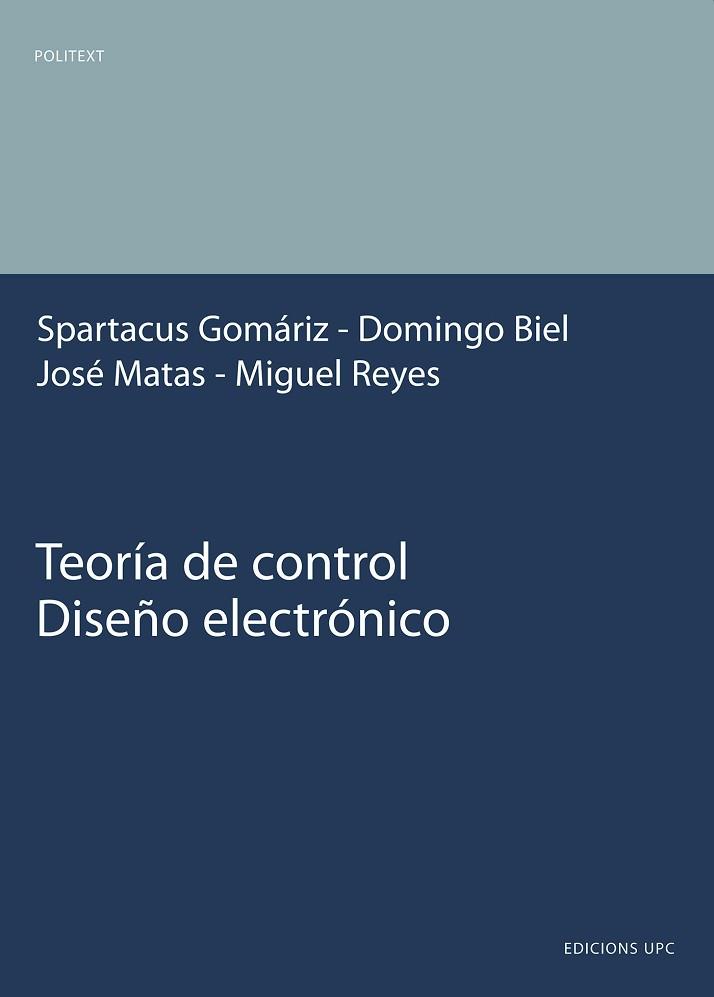 TEORIA DE CONTROL | 9788483012666 | GOMARIZ, S./ BIEL, D./ MATAS, J./ REYES