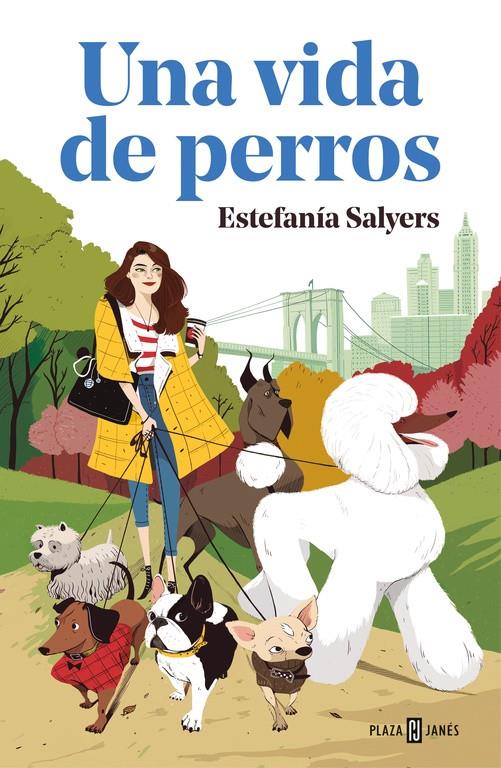 UNA VIDA DE PERROS | 9788401021589 | SALYERS, ESTEFANÍA