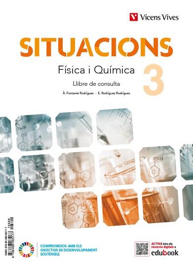 FISICA I QUIMICA 3 (LC+QA+DIGITAL) (SITUACIONS) | 9788468285177 | À. FONTANET/E. RODRÍGUEZ/I. MOREY/L. CABEZAS/P. ORTEGA/M. FLEXAS