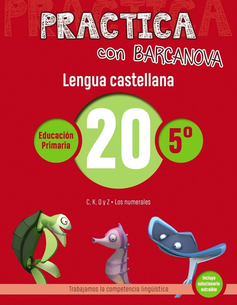 PRACTICA CON BARCANOVA. LENGUA CASTELLANA 20 | 9788448945459 | CAMPS, MONTSE/SERRA, LLUÏSA