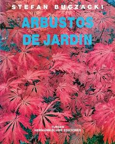 ARBUSTOS DE JARDIN (HERMANN BLUME) | 9788487756467 | BUCZACKI, STEFAN