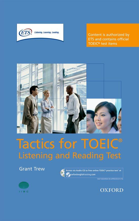 TACTICS FOR TOEIC: LISTENING AND READING TEST PACK | 9780194529594 | GRANT TREW